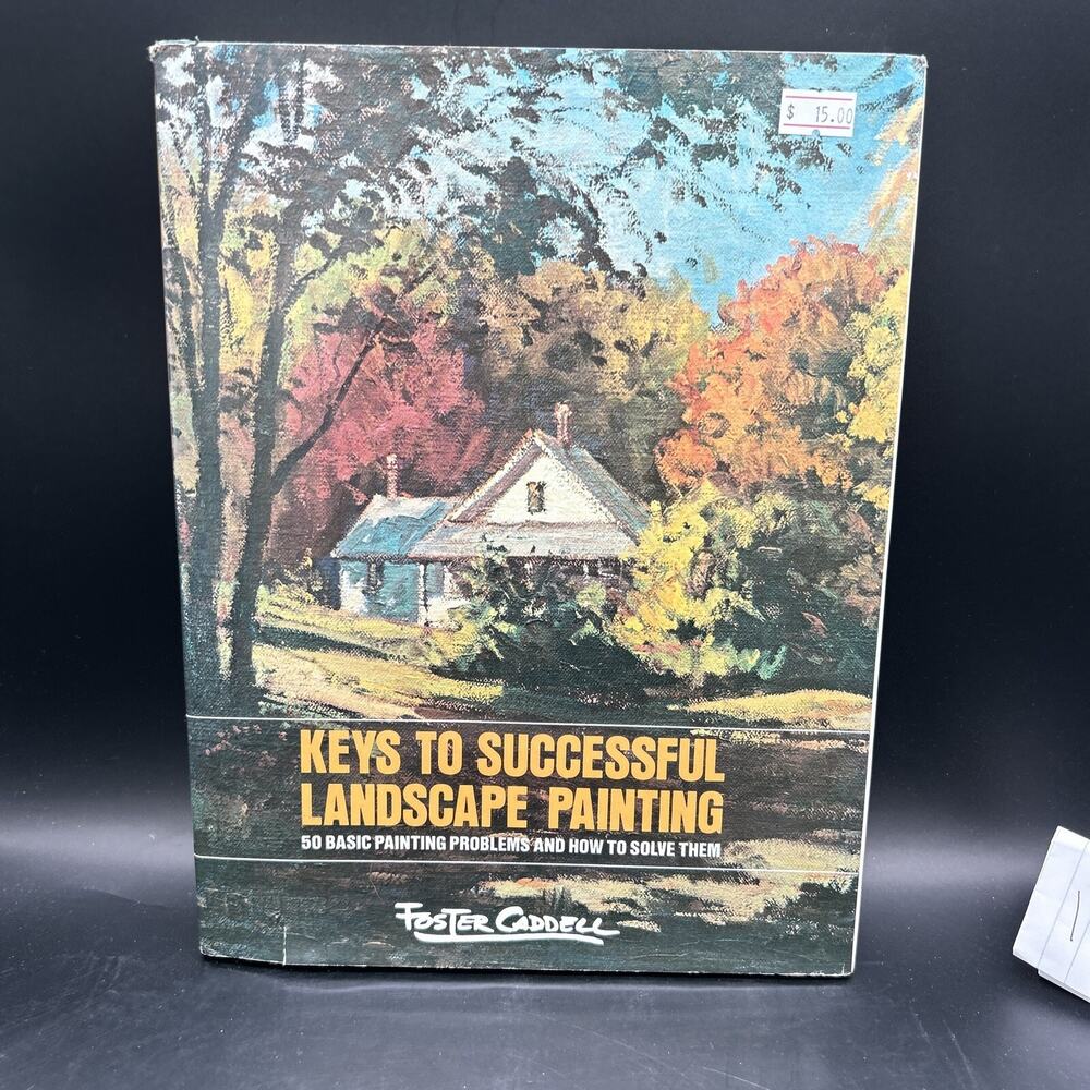 keys to successful landscape painting Foster Caddell